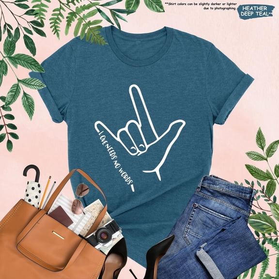 Sign Language Shirt, Love Needs No Words, ASL Shirt, Speech Therapist Shirt, SLP Shirt, Speech Language Pathologist Shirt, Sped Crew Shirt All Size S-5Xl