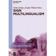 thumbnail image 1 of Sign Language Typology [Slt] Sign Multilingualism, Book 7, (Paperback), 1 of 1