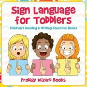 PRODIGY WIZARD Sign Language for Toddlers: Children's Reading & Writing Education Books, (Paperback)
