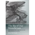 thumbnail image 1 of Under the Sign of Nature: Explorations in Environmental Humanities: The Sky of Our Manufacture : The London Fog in British Fiction from Dickens to Woolf (Paperback), 1 of 1