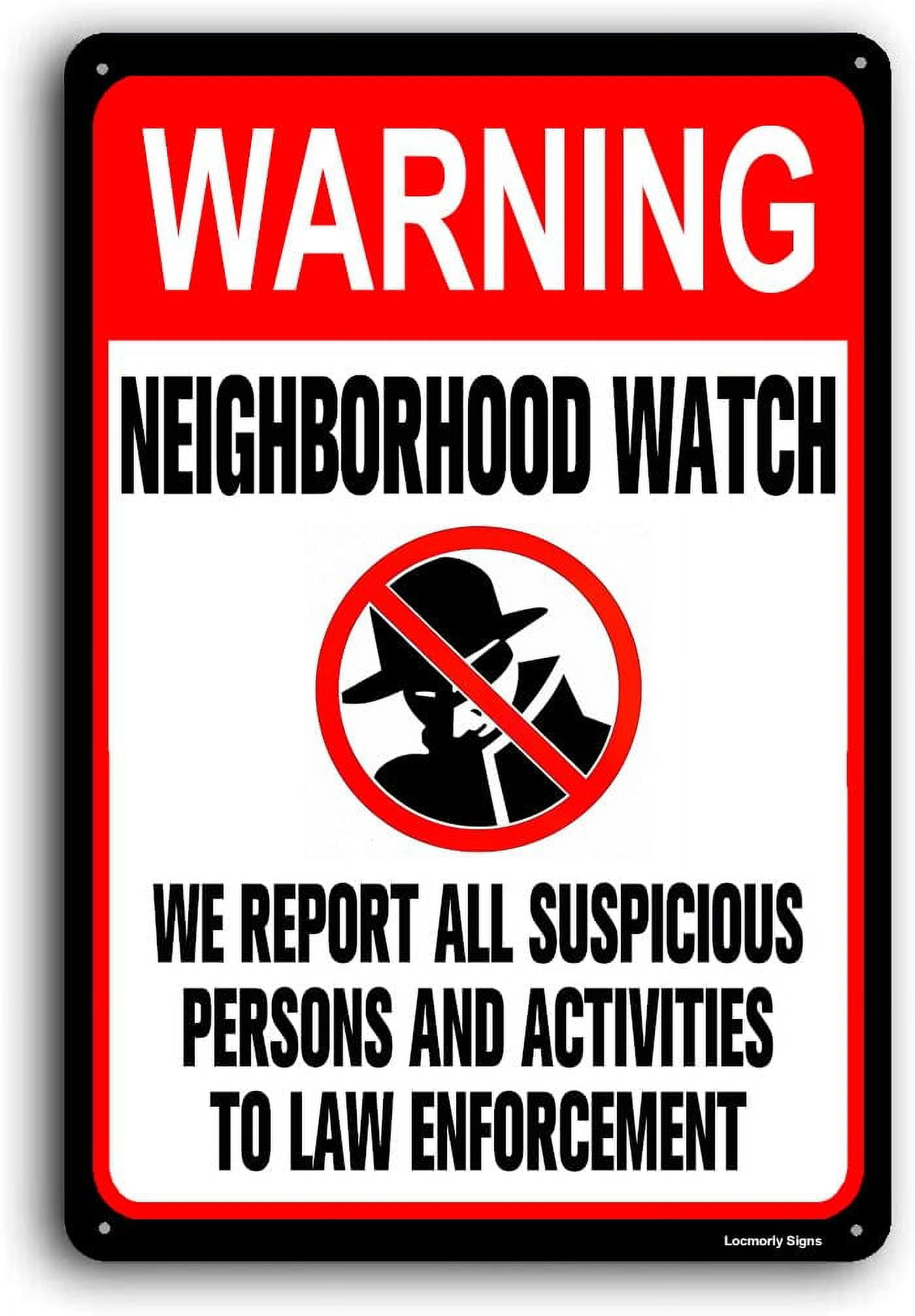 Sign, Neighborhood Watch Sign, Metal Yard Sign (Aluminum) Size: 12 x 16 inch
