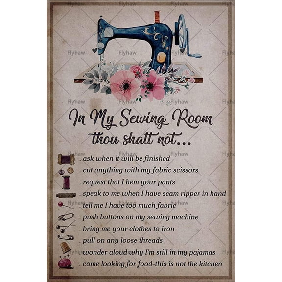 Sign Sewing Patterns Sewing Room Poster in My Sewing Room Thou Shalt Not Sewing Room Decor Indoor Outdoor Home Bar Coffee Kitchen Wall Decor 8x12 Inch Vintage Metal Tin Sign