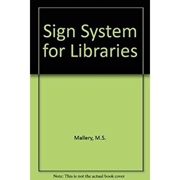 Pre-Owned Sign System for Libraries (Paperback) 9780838903773