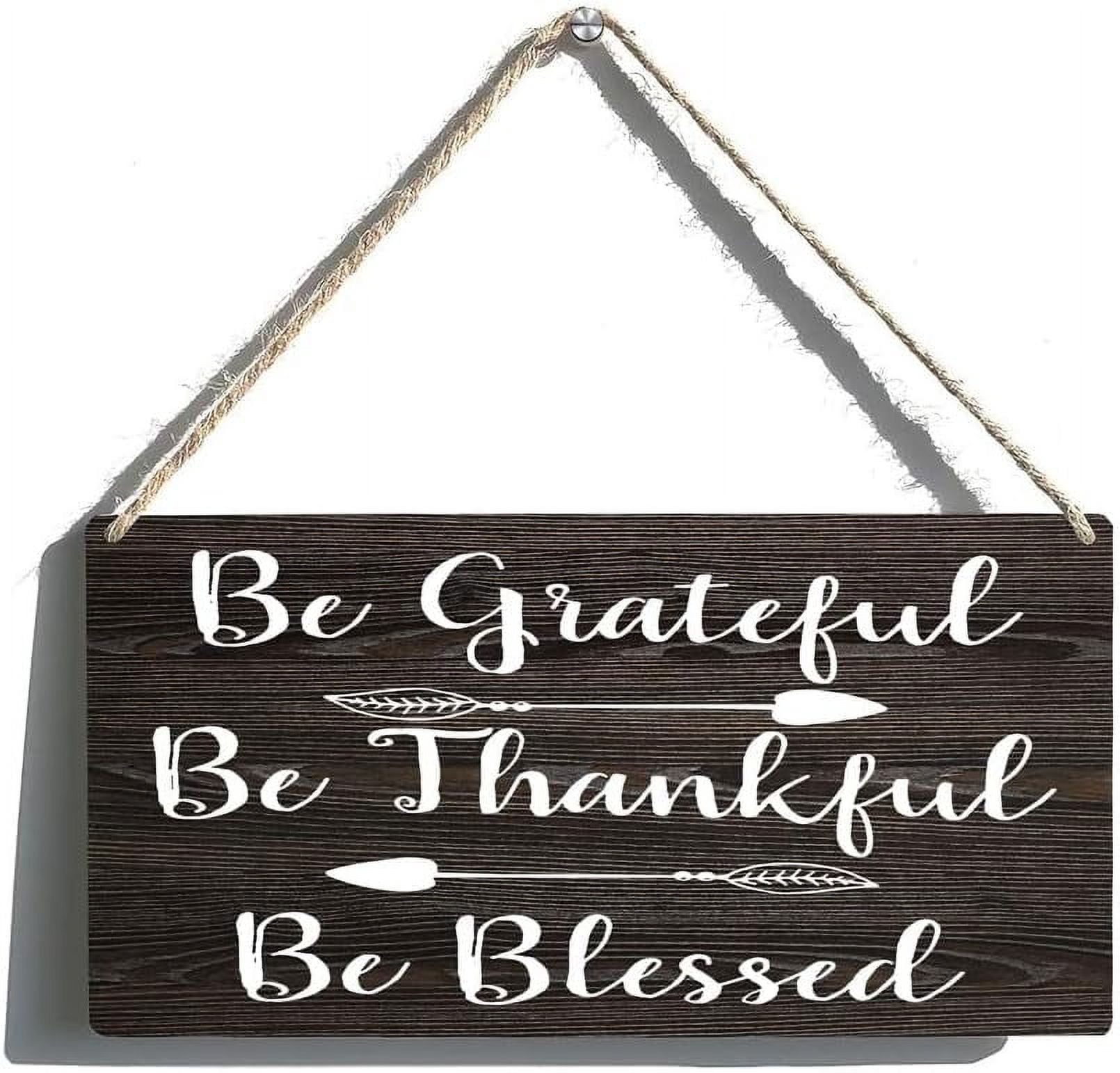 Sign Wall Art Definition Wood Plaque Be Grateful Be Thankful Be Blessed ...