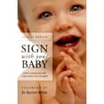 thumbnail image 1 of Pre-Owned Sign With Your Baby : How to Communicate With Infants Before They Can Speak (book only) (Paperback) 0963622927, 1 of 1