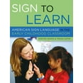 thumbnail image 1 of Sign to Learn: American Sign Language in the Early Childhood Classroom, (Paperback), 1 of 1