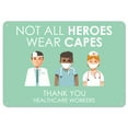 thumbnail image 1 of COVID-19 Notice Sign - Not All Heroes Wear Capes 2 | Aluminum Sign | Protect Your Business, Municipality, Home & Colleagues | Made in the USA, 1 of 7