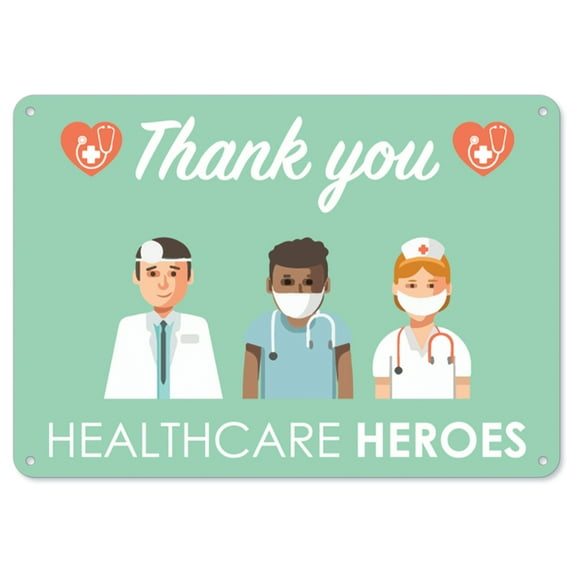 COVID-19 Notice Sign - Thank You Healthcare Heroes 2 | Aluminum Sign | Protect Your Business, Municipality, Home & Colleagues | Made in the USA