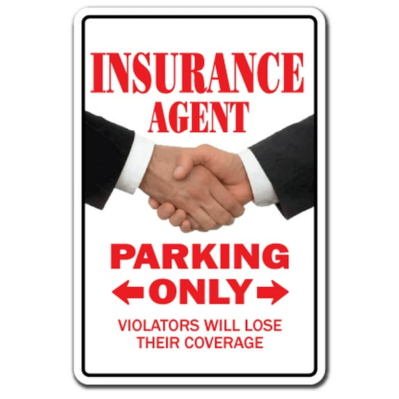 SignMission Z-A-1014-Insurance 10 x 14 in. Insurance Agent Novelty Aluminum Sign
