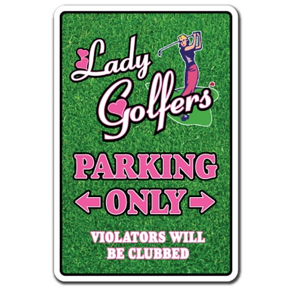 SignMission Z-A-1014-Ladygolfer 10 x 14 in. Lady Golfers Aluminum Sign