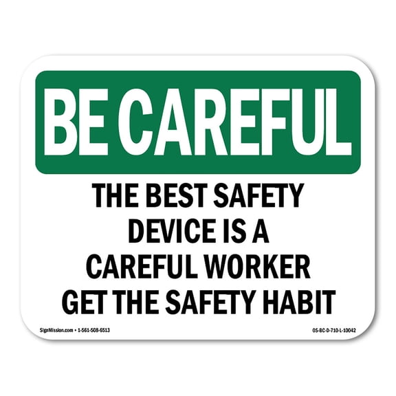OSHA BE CAREFUL Sign - Safety Device Careful Worker | Aluminum Sign | Protect Your Business, Construction Site, Warehouse & Shop Area | Made in the USA
