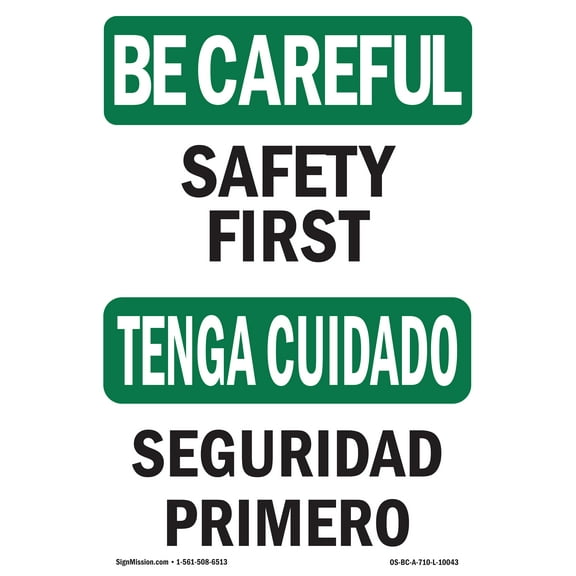 SignMission OS-BC-A-1014-L-10043 10 x 14 in. OSHA Be Careful Sign - Bilingual