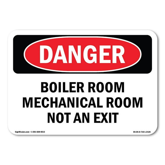 OSHA Danger Sign - Boiler Room Mechanical Room Not An Exit | Aluminum Sign | Protect Your Business, Construction Site, Shop Area | Made in The USA