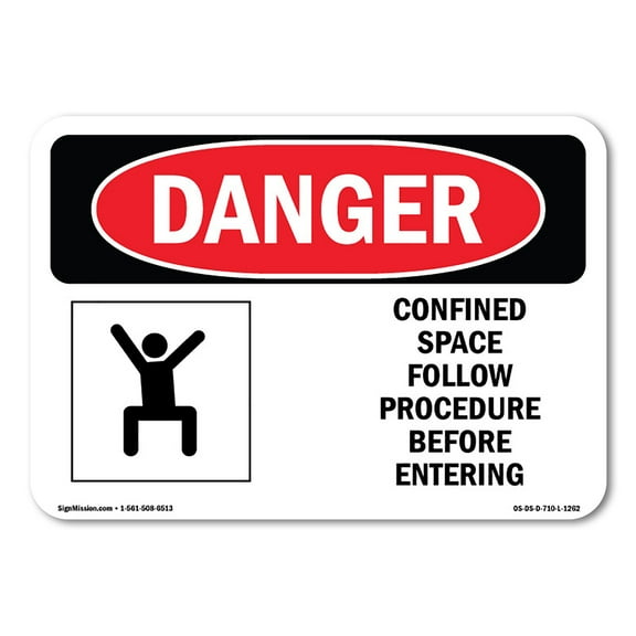 OSHA Danger Sign - Confined Space Follow Procedure |  Aluminum Sign | Protect Your Business, Construction Site, Warehouse & Shop Area |  Made in The USA