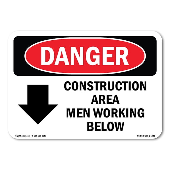 OSHA Danger Sign - Construction Area Men Working Below | Aluminum Sign | Protect Your Business, Construction Site, Warehouse & Shop Area | Made in The USA