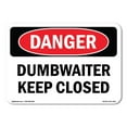 thumbnail image 1 of OSHA Danger Sign - Dumbwaiter Keep Closed |  Aluminum Sign | Protect Your Business, Construction Site, Warehouse & Shop Area |  Made in The USA, 1 of 6