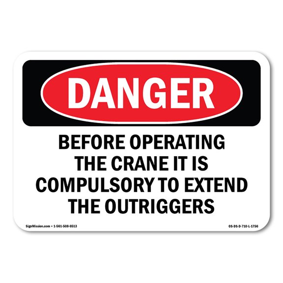 OSHA Danger Sign - Extend Outriggers |  Aluminum Sign | Protect Your Business, Construction Site, Warehouse & Shop Area |  Made in The USA