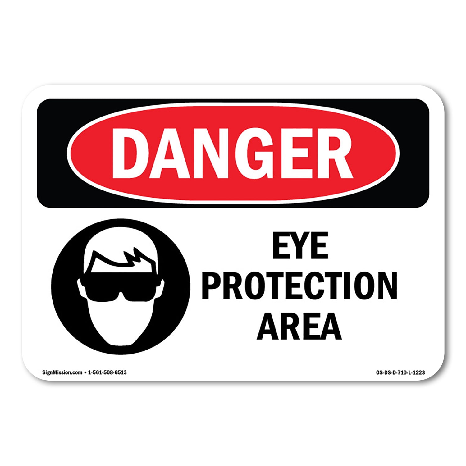 Eye Protection Area SignMission OS-DS-A-1014-L-1223 10 x 14 in. OSHA Danger Sign - Eye ...