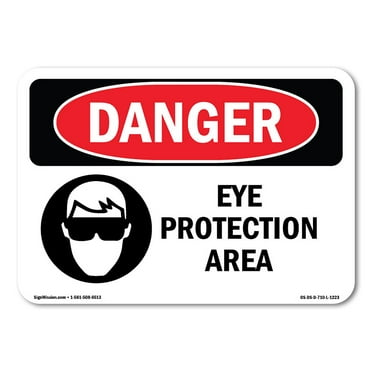SignMission OS-DS-A-1014-L-1223 10 x 14 in. OSHA Danger Sign - Eye Protection Area