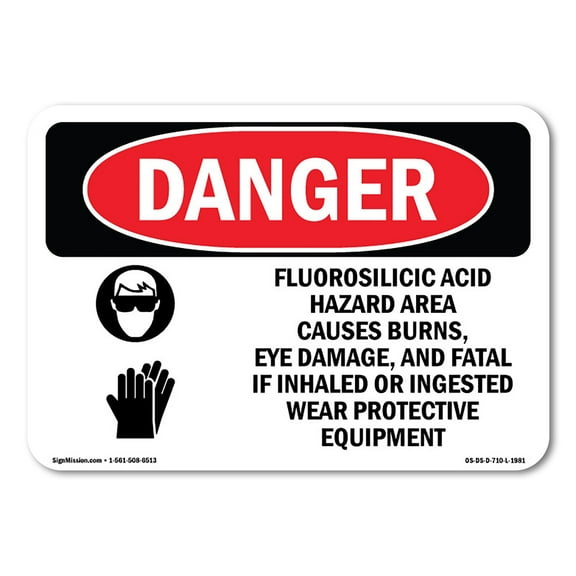 SignMission OS-DS-A-1014-L-1981 10 x 14 in. OSHA Danger Sign - Fluorosilicic Acid Wear Protective Equipment