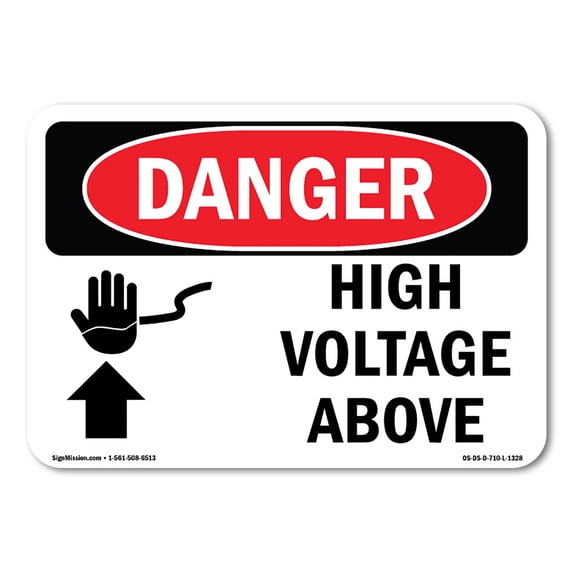 SignMission OS-DS-A-1014-L-1328 10 x 14 in. OSHA Danger Sign - High Voltage Above