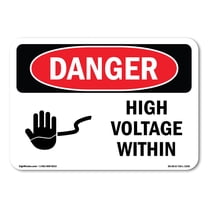 SignMission OS-DS-A-1014-L-1336 10 x 14 in. OSHA Danger Sign - High Voltage Within