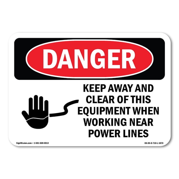 OSHA Danger Sign - Keep Away Clear This Equipment Power Lines | Aluminum Sign | Protect Your Business, Construction Site, Shop Area | Made in The USA