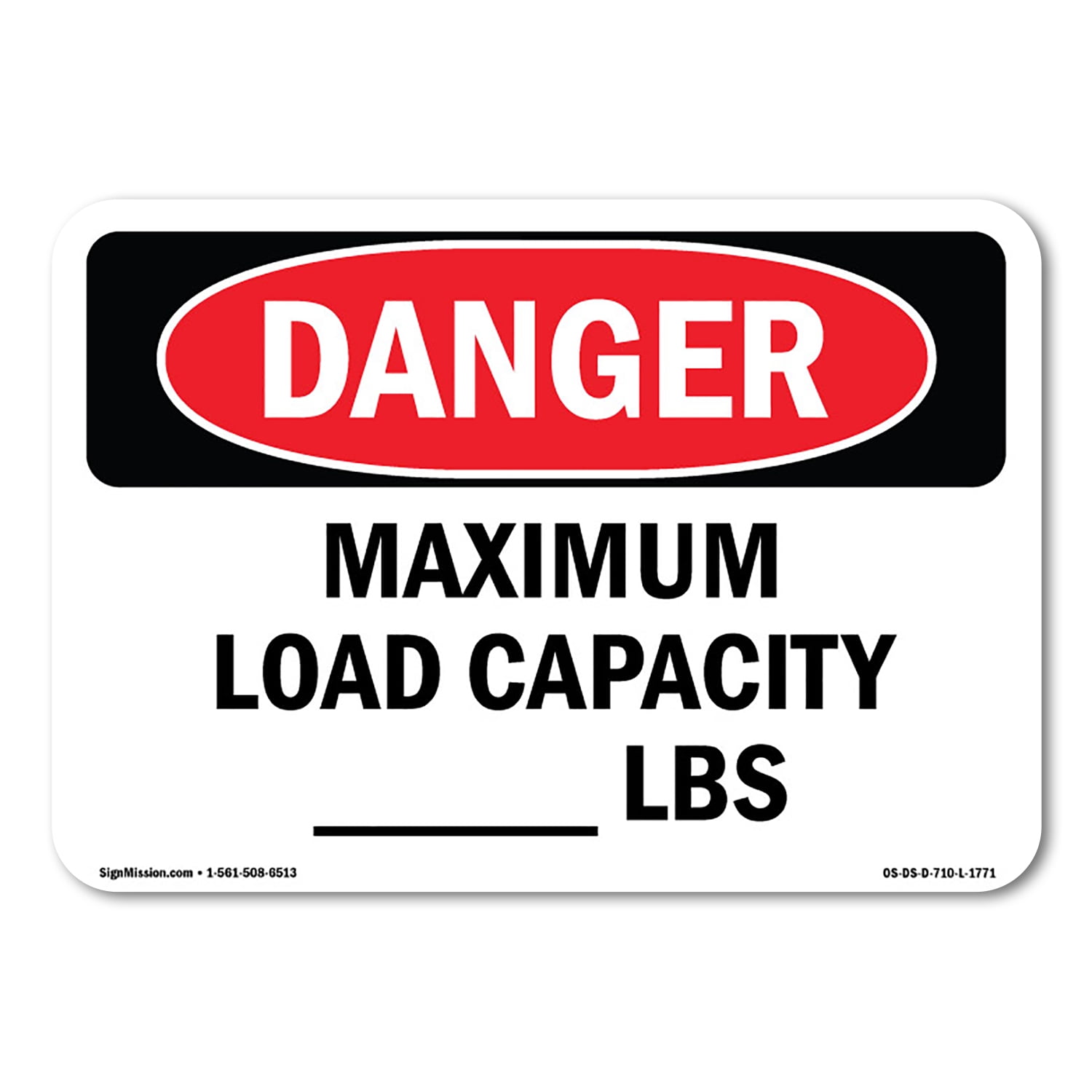 Danger Loading OSHA Danger Sign - Maximum Load Capacity lbs | Aluminum Sign | Protect ...
