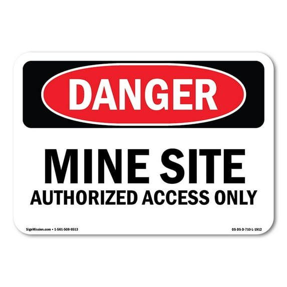 SignMission OS-DS-A-1014-L-1912 10 x 14 in. OSHA Danger Sign - Mine Site Authorized Access Only