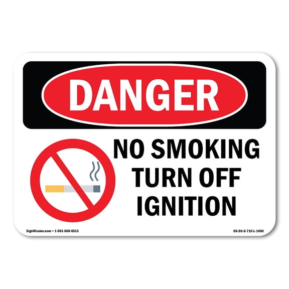 OSHA Danger Sign - No Smoking Turn Off Ignition |  Aluminum Sign | Protect Your Business, Construction Site, Warehouse & Shop Area |  Made in The USA
