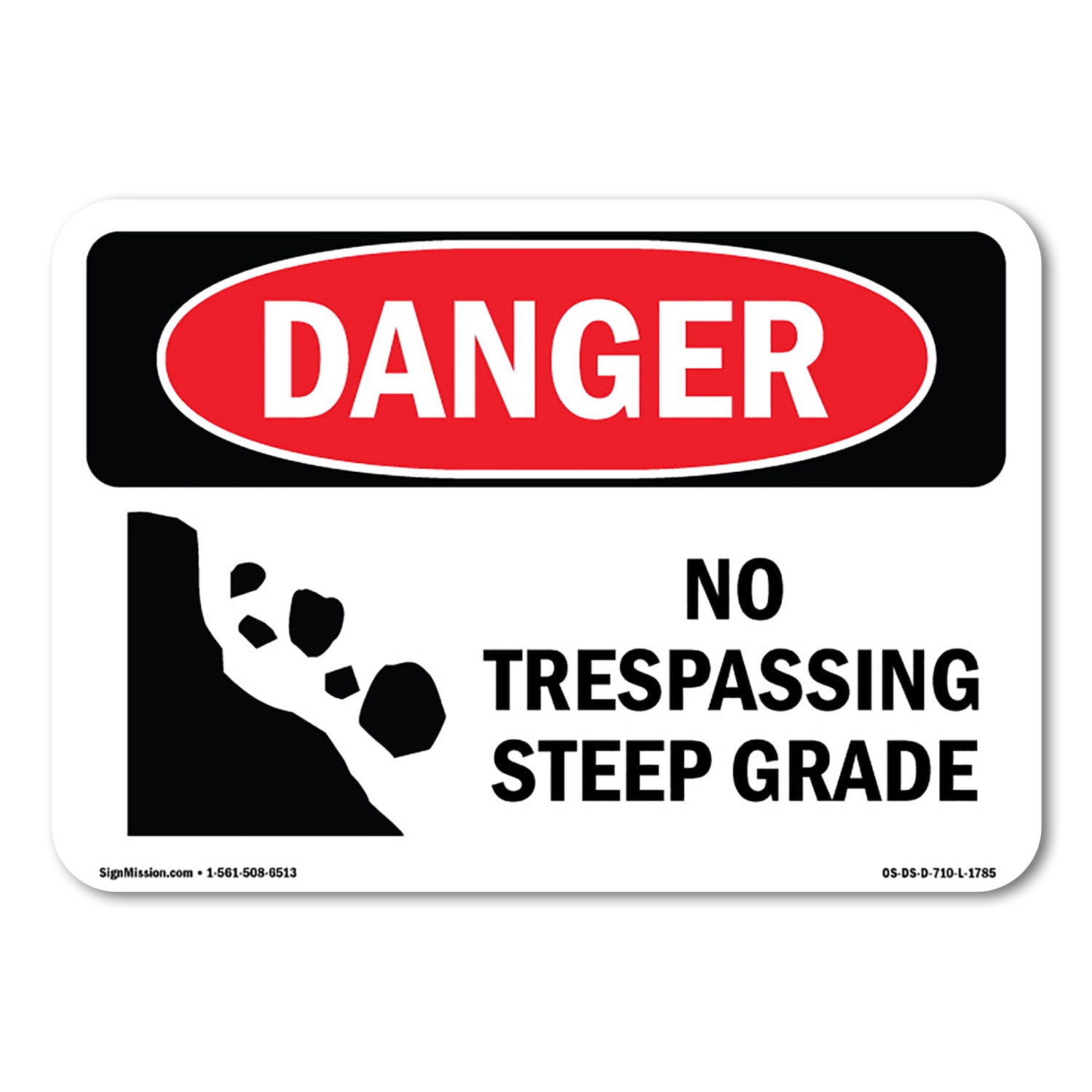 OSHA Danger Sign - No Trespassing Steep Grade | Aluminum Sign | Protect ...