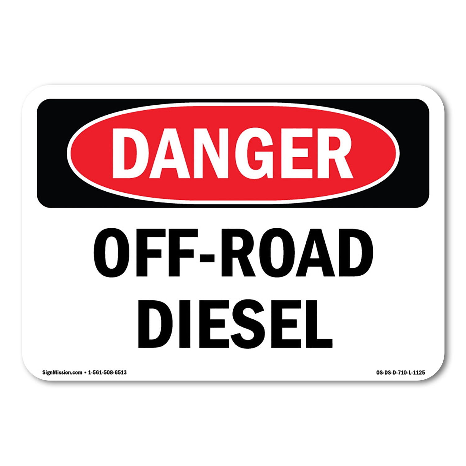 SignMission OS-DS-A-1014-L-1125 10 x 14 in. OSHA Danger Sign - Off Road ...