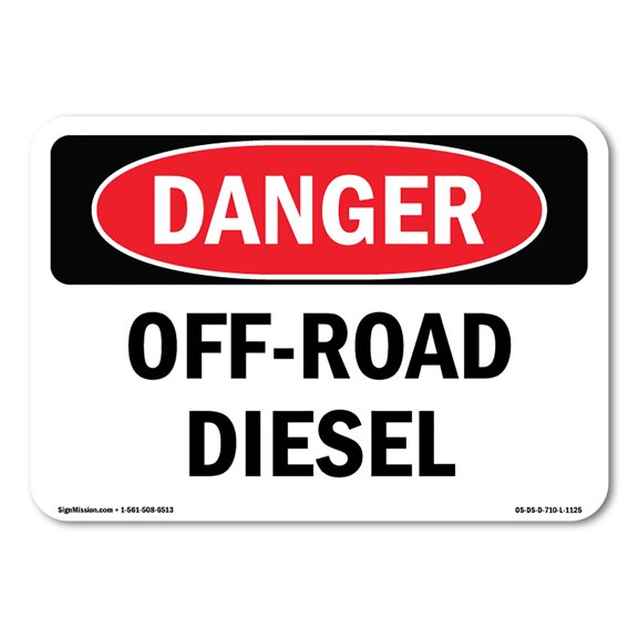 SignMission OS-DS-A-1014-L-1125 10 x 14 in. OSHA Danger Sign - Off Road Diesel