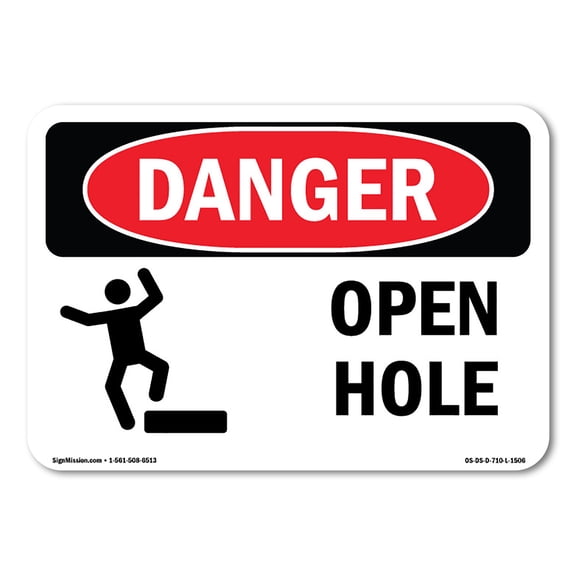 SignMission OS-DS-A-1014-L-1506 10 x 14 in. OSHA Danger Sign - Open Hole