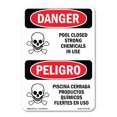 thumbnail image 1 of SignMission OS-DS-A-1014-VS-1626 10 x 14 in. OSHA Danger Sign - Pool Closed Strong Chemicals in Use, 1 of 6