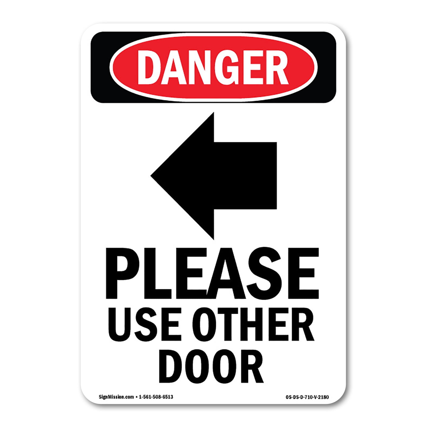 SignMission OS-DS-A-1014-V-2180 10 x 14 in. OSHA Danger Sign - Portrait ...