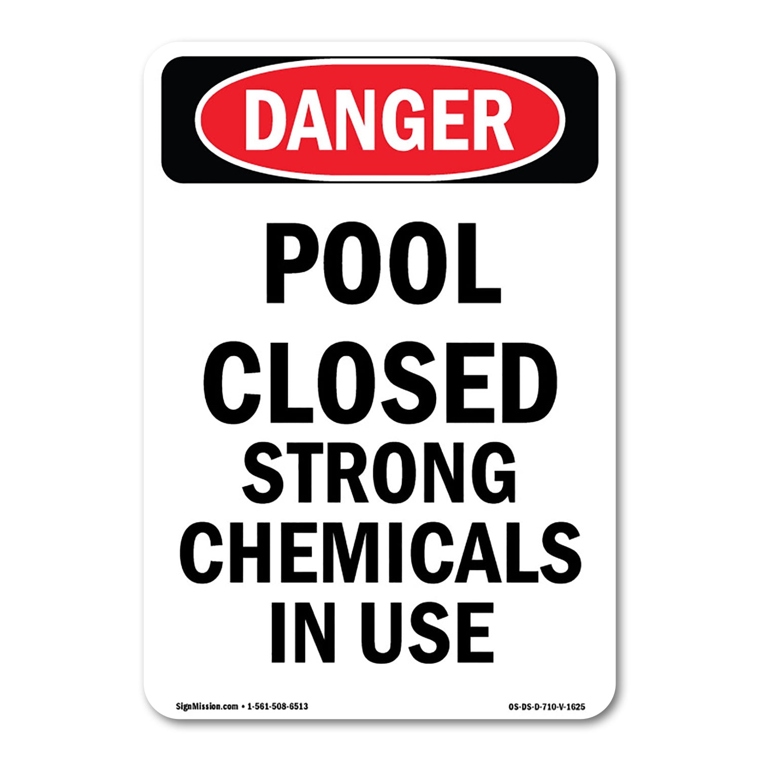SignMission OS-DS-A-1014-V-1625 10 x 14 in. OSHA Danger Sign - Portrait ...