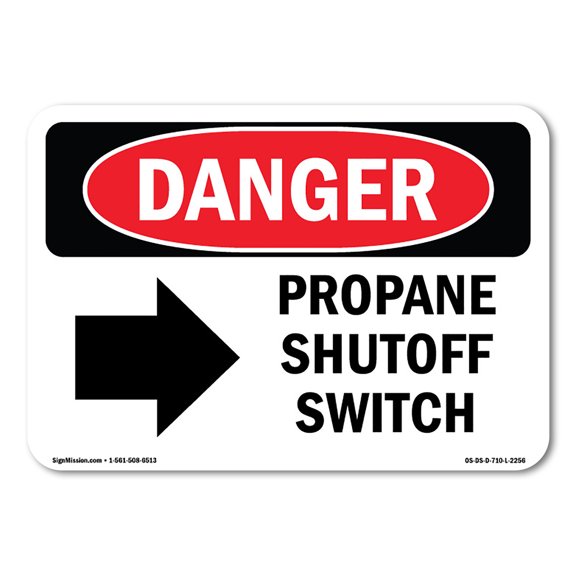 OSHA Danger Sign - Propane Shutoff Switch [Right Arrow] |  Aluminum Sign | Protect Your Business, Construction Site, Warehouse & Shop Area |  Made in The USA