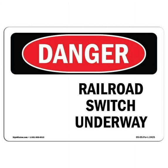 OSHA Danger Sign - Railroad Switch Underway | Aluminum Sign | Protect Your Business, Construction Site, Warehouse & Shop Area | Made in The USA
