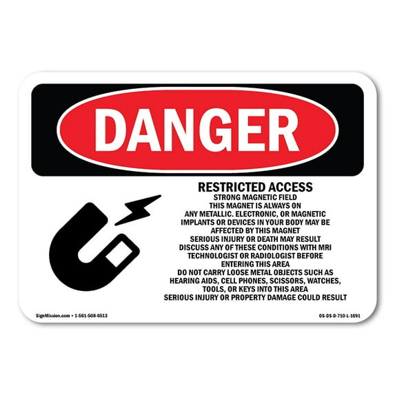 SignMission OS-DS-A-1014-L-1691 10 x 14 in. OSHA Danger Sign - Restricted Access Strong Magnetic Field