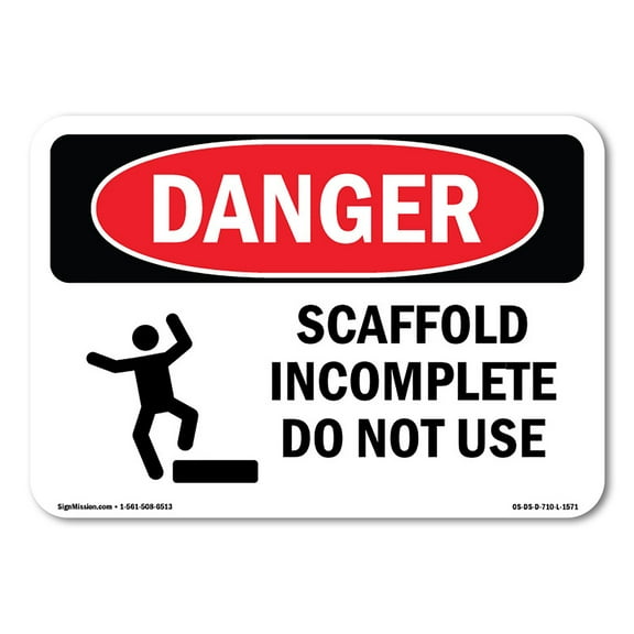 SignMission OS-DS-A-1014-L-1571 10 x 14 in. OSHA Danger Sign - Scaffold Incomplete Do Not Use