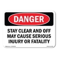 thumbnail image 1 of OSHA Danger Sign - Stay Clear And Off May Cause Serious Injury |  Aluminum Sign | Protect Your Business, Construction Site, Shop Area |  Made in The USA, 1 of 6