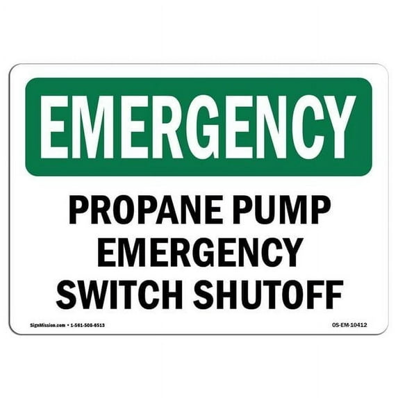 SignMission OS-EM-A-1014-L-10412 10 x 14 in. OSHA Emergency Sign - Propane Pump Switch Shutoff