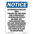 thumbnail image 1 of SignMission OS-NS-A-1014-V-10257 10 x 14 in. OSHA Notice Sign - Authorized Vehicles Only Unless, 1 of 6