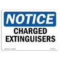thumbnail image 1 of OSHA Notice Sign - Charged Extinguishers |  Aluminum Sign | Protect Your Business, Construction Site, Warehouse & Shop Area |  Made in the USA, 1 of 6