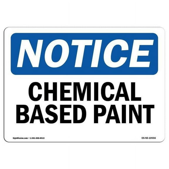 OSHA Notice Sign - Chemical Based Paint |  Aluminum Sign | Protect Your Business, Construction Site, Warehouse & Shop Area |  Made in the USA