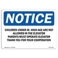 thumbnail image 1 of SignMission OS-NS-A-1014-L-10583 10 x 14 in. OSHA Notice Sign - Children Under Jr. High Age Are Not Allowed, 1 of 6
