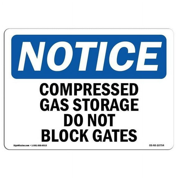 OSHA Notice Sign - Compressed Gas Storage Do Not Block Gates | Aluminum Sign | Protect Your Business, Work Site, Warehouse & Shop Area | Made in the USA