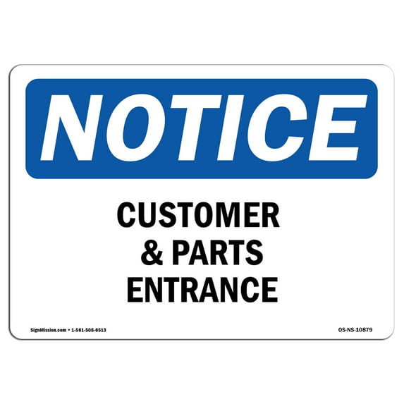 OSHA Notice Sign - Customers And Parts Entrance | Aluminum Sign | Protect Your Business, Construction Site, Warehouse & Shop Area | Made in the USA