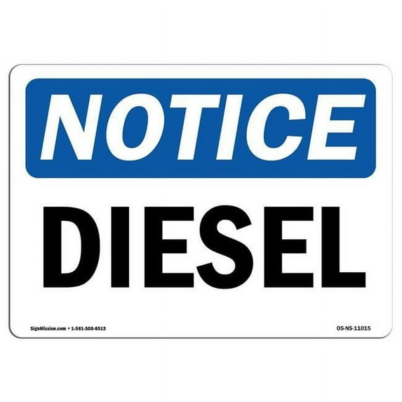 OSHA Notice Sign - Diesel | Aluminum Sign | Protect Your Business, Construction Site, Warehouse & Shop Area | Made in the USA